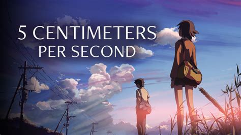 5 Centimeters Per Second Rotten Tomatoes