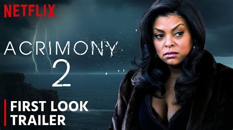 Why Acrimony 2 Release Date on Netflix USA Matters for Fans