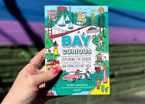 All About The Bay Curious Book On Kqed Forum Kqed All About The Bay Curious Book On Kqed Forum Kqed