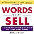 Amazon Com Words That Sell Revised And Expanded Edition The Thesaurus To Help You Promote Your Products Services And Ideas Ebook Bayan Richard Kindle Store Amazon Com Words That Sell Revised And Expanded Edition The Thesaurus To Help You Promote Your Products Services And Ideas Ebook Bayan Richard Kindle Store