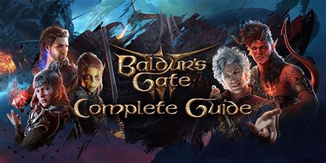 Baldur S Gate 3 Complete Guide Walkthrough Baldur S Gate 3 Complete Guide Walkthrough