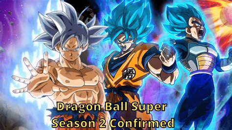 5 Exciting Facts About Dragon Ball Super Season 2 Release Date and Its Benefits