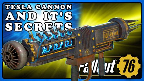 Fallout 76 Tesla Cannon Full Guide Secrets Best Mods And Legendary