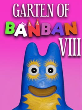 Understanding the Reasons Behind the garten of banban 8 release date