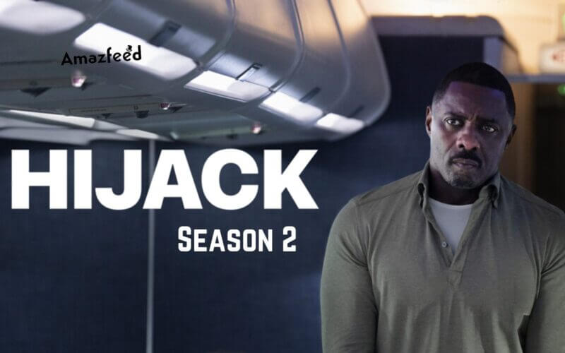 Hijack Season 2 Release Date: Fans’ Ultimate Guide to the Exciting Return