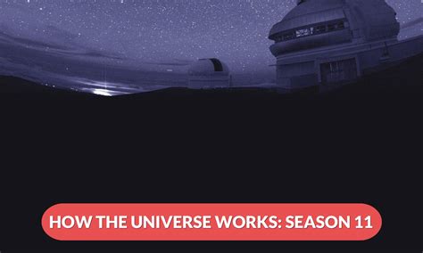 Unveiling the Exciting Features in How the Universe Works Season 12 Release Date
