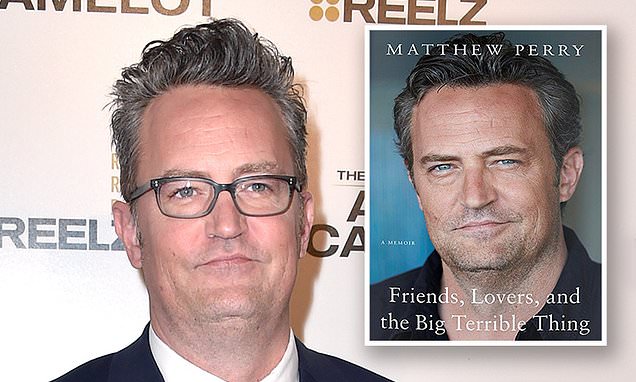 Matthew Perry Is Releasing A Memoir That Will Touch On Friends Lovers And Big Terrible Thing Daily Mail Online Matthew Perry Is Releasing A Memoir That Will Touch On Friends Lovers And Big Terrible Thing Daily Mail Online