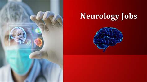 Essential Tips for Finding the Best Neurology Jobs