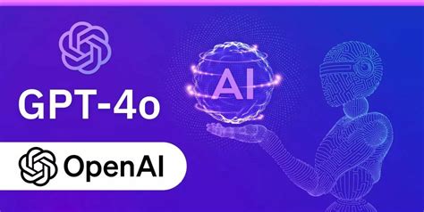Openai Unveils Gpt 4O The Next Generation Of Chatgpt Enhancements Openai Unveils Gpt 4O The Next Generation Of Chatgpt Enhancements