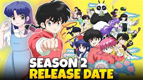 Ranma 1/2 Season 2 Release Date: Everything You Need to Know