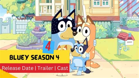 Top 5 Benefits of Knowing the Season 4 Bluey Release Date
