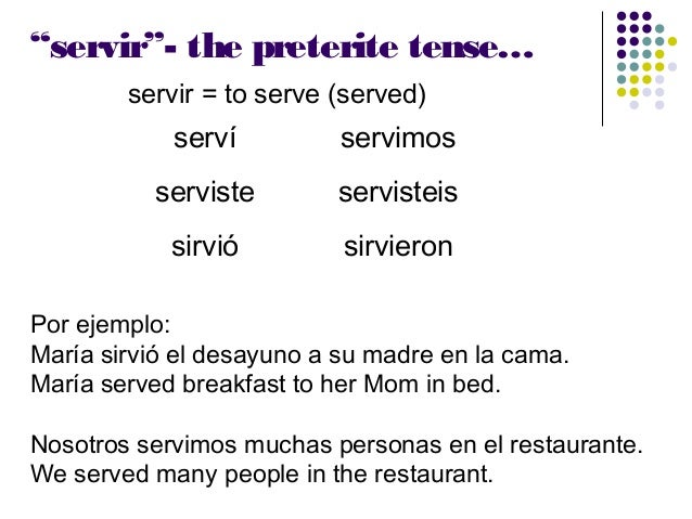 Servir Conjugation Preterite