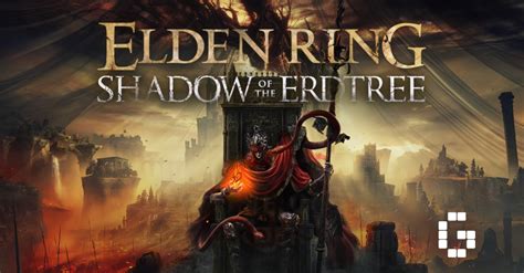 Shadow of the Erdtree Release Date Est: What to Expect and Latest Updates