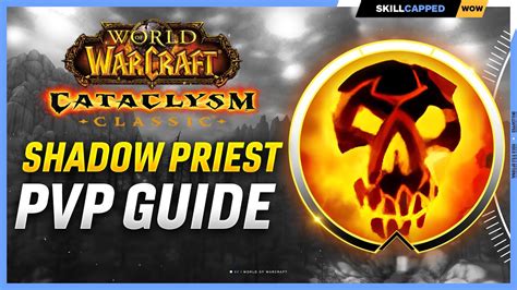 Shadow Priest Cataclysm Pvp Guide Best Race Talents Glyphs Bis