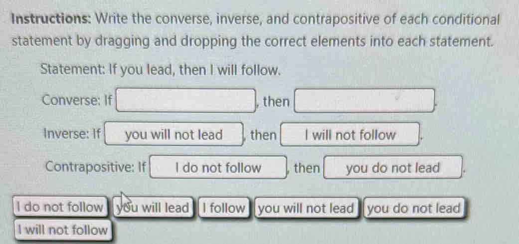 Solved Write The Converse Inverse And Contrapositive For Each Solved Write The Converse Inverse And Contrapositive For Each