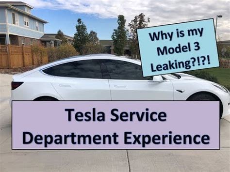Tesla Model 3 Service Department Why Is My Tesla Leaking Youtube