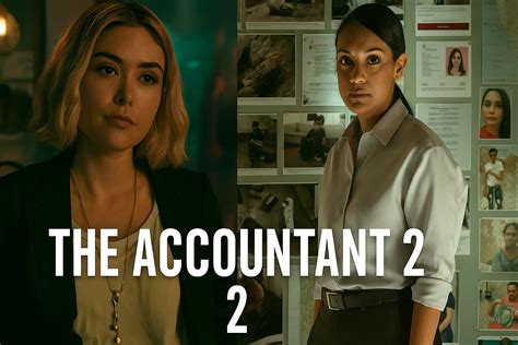 The Accountant 2 S Cynthia Addai Robinson And Daniella Pineda Moviefone The Accountant 2 S Cynthia Addai Robinson And Daniella Pineda Moviefone