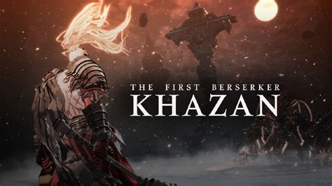 The First Berserker Khazan Une Date De Sortie Pour Ce Souls Like Cor En The First Berserker Khazan Une Date De Sortie Pour Ce Souls Like Cor En