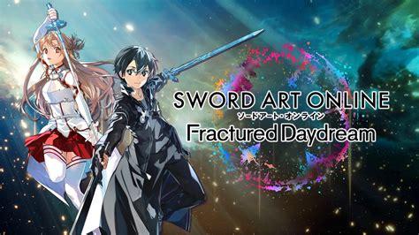 The Latest Title In The Sao Series Sword Art Online Fractured Daydream Will Be Released On October 3 Story Trailer Released And Pre Orders Now Available Saiga Nak The Latest Title In The Sao Series Sword Art Online Fractured Daydream Will Be Released On October 3 Story Trailer Released And Pre Orders Now Available Saiga Nak