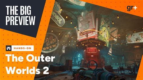 The Outer Worlds 2 Big Preview Forget What You Know About The First Game Because This Silly Sequel Already Feels Like A Bigger And Better Rpg Gamesradar