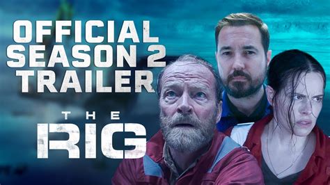 5 Things You Need to Know About the Rig Season 2 Release Date and Its Exciting Benefits