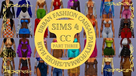 The Sims 4 Urban Clothing Cc Fashion Show Pt 3 Youtube