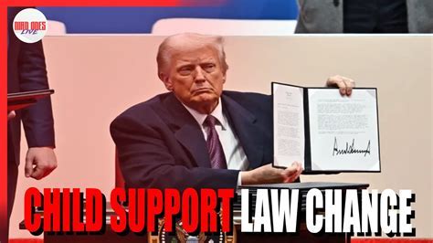 How to Quickly Understand Changes in Trumps Child Support Law