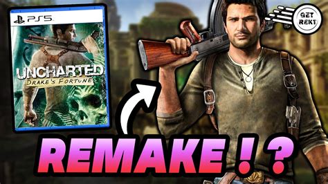 Uncharted 1 Might Be Getting A Remake New Rumor