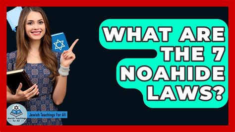 What Are The Noahide Laws Youtube